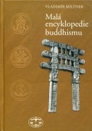 Malá encyklopedie buddhismu - cena, porovnanie