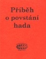 Příběh o povstání hada - cena, porovnanie