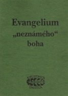 Evangelium neznámého boha - cena, porovnanie