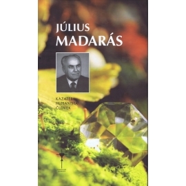 Július Madarás - kazateľ, humanista, človek