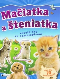 Mačiatka a šteniatka - veselé hry so samolepkami