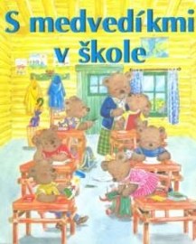 S medvedíkmi v škole - leporelo