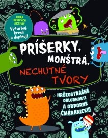 Príšerky, monštrá, nechutné tvory