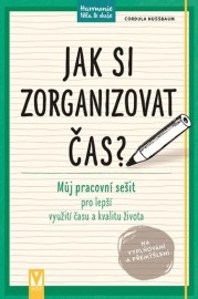 Jak si zorganizovat čas