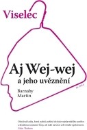 Viselec Aj Wej-wej a jeho uvěznění - cena, porovnanie