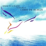 Chris de Burgh - Spark to a Flame - cena, porovnanie