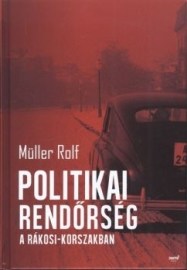 Politikai rendőrség a Rákosi-korszakban