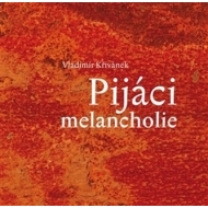 Pijáci melancholie - cena, porovnanie