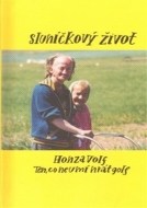 Sluníčkový život - cena, porovnanie