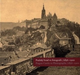 Pražský hrad ve fotografii/1856-1900