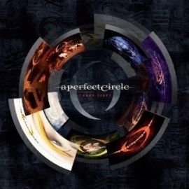 A Perfect Circle - Three Sixty