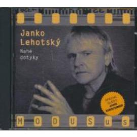 Janko Lehotský - Nahé dotyky