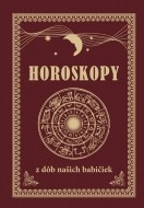 Horoskopy z dôb našich babičiek - cena, porovnanie