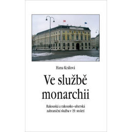 Ve službě monarchii