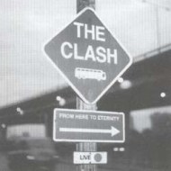 The Clash - From Here To Eternity - cena, porovnanie