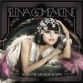 Selena Gomez - When the sun goes Down