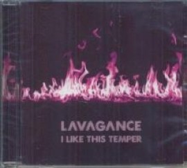 Lavagance - I like this temper