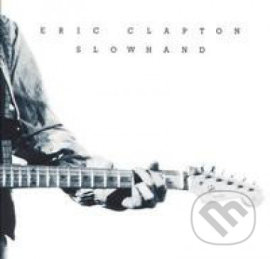 Eric Clapton - Slowhand 35th Anniversary