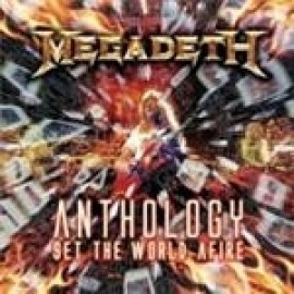 Megadeth - Anthology Set the World Afire