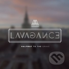 Lavagance - Halfway To The Grave