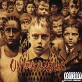 Korn - Untouchables