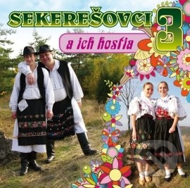 Sekerešovci - A ich hostia 3