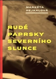 Rudé paprsky severního slunce