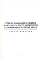 Vztahy rakousko-uherska a spojených statů amerických v obdobi první světové války - cena, porovnanie