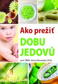 Ako prežiť dobu jedovú