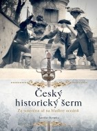 Český historický šerm - cena, porovnanie