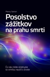 Posolstvo zážitkov na prahu smrti