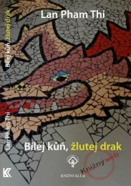 Bílej kůň, žlutej drak