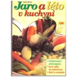 Jaro a léto v kuchyni