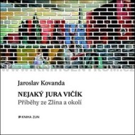 Nejaký Jura Vičík - cena, porovnanie