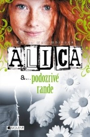 Alica a... podozrivé rande