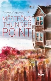 Městečko Thunder Point