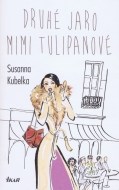 Druhé jaro Mimi Tulipanové - cena, porovnanie