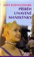 Příběh unavené manekýnky - cena, porovnanie