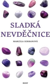 Sladká nevděčnice