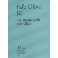 Tak umieral a žije Paľo Oliva - cena, porovnanie