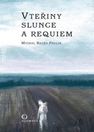 Vteřiny slunce a requiem