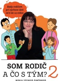 Som rodič a čo s tým? 2