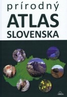 Prírodný atlas Slovenska (2. vyd.) - cena, porovnanie