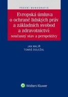 Evropská úmluva o ochraně lidských práv a základních svobod a zdravotnictví - cena, porovnanie