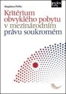 Kritérium obvyklého pobytu v mezinárodním právu soukromém - cena, porovnanie