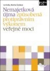 Nemajetková újma způsobená protiprávním výkonem veřejné moci