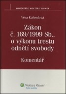 Zákon č. 169 1999 Sb. o výkonu trestu odnětí svobody - cena, porovnanie