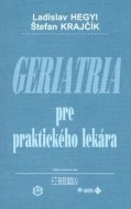 Geriatria pre praktického lekára 3. vydanie - cena, porovnanie