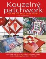 Kouzelný patchwork - Více než 100 originálních doplňků - 2. vydání - cena, porovnanie