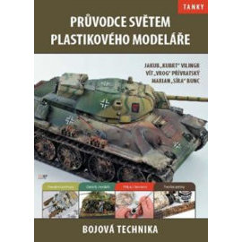 Průvodce světem plastikového modeláře 3 - Bojová technika